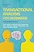 Transactional Analysis for ...