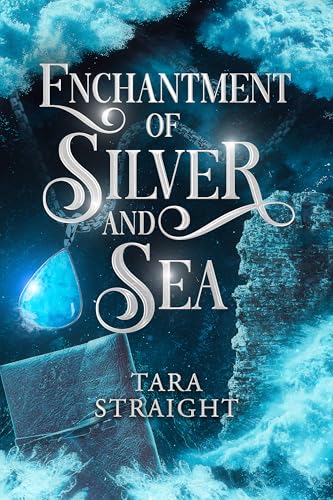 Enchantment of Silver and Sea (The Council of Cyllene, #1)