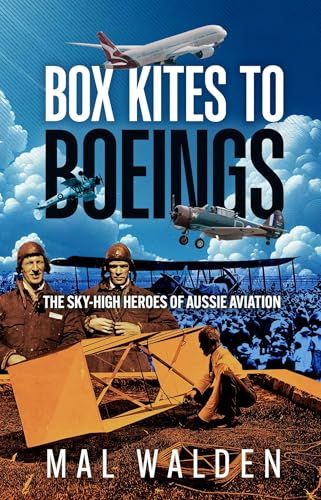 Box Kites to Boeings