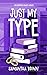 Just My Type (Boston Hearts, #3)