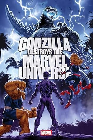 Godzilla Destroys The Marvel Universe (2025) #4 (of 5)