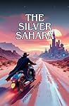 The Silver Sahara