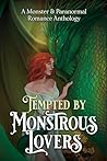 Tempted by Monstr...