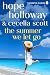 The Summer We Let Go (The D...