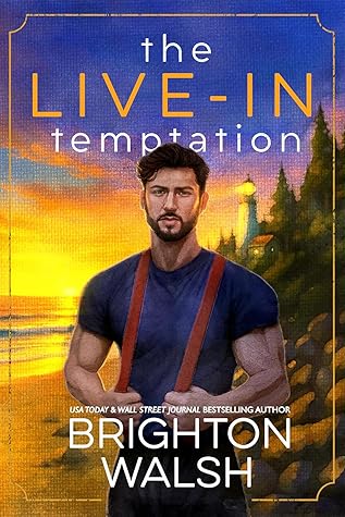 The Live-In Temptation (Steele Brothers of Starlight Cove #2)
