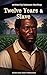 Twelve Years a Slave: Solom...