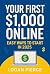 Your First $1,000 Online: E...