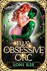 Ella's Obsessive Orc