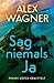 Sag niemals Ja (Penny Küfer ermittelt 14) (German Edition)