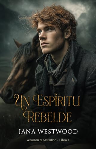 Un espíritu rebelde (Wharton & McEntrie nº 2) (Spanish Edition)
