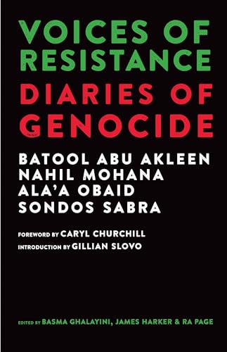 Voices of Resistance: Diaries of Genocide (Kindle Edition)