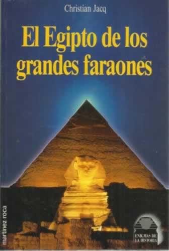 El Egipto de los grandes faraones (Hardcover)