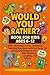 Would You Rather? Book for ...