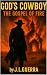 God's Cowboy : The Gospel o...