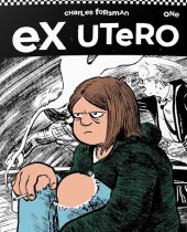 Ex Utero #1 (Ex Utero, #1)