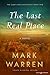The Last Real Place (The Ca...