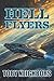 Hell Flyers (Starship Renegade Series Book 1)