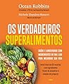 Os verdadeiros su...