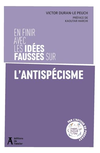 En finir avec les idées fausses sur l'antispécisme (Paperback)