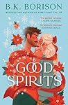 Good Spirits by B.K. Borison