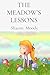 The Meadow's Lessons: 21 St...