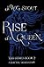 Rise of a Queen