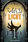 Wild Light (Book 1)
