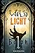 Wild Light (Book 1)