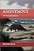 ANONYMOUS: A Madison Kelly ...