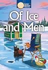 Of Ice and Men