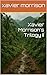 Xavier Morrison's Trilogy II by Xavier Morrison