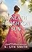 Beneath a Brighton Sun (Love’s Journey #4) by K. Lyn Smith