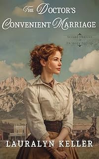 Cover of The Doctor's Convenient Marriage: in Harmony Springs