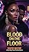 Blood on the Floor