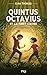 Quintus Octavius et la forêt cachée - Tome 2 (French Edition)