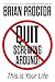 Quit Screwing Around!: This...