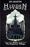Hidden Gateways - The Forgotten Village