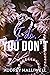 I Do, You Don't