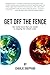 Get Off The Fence by Charlie Sheppard