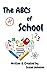 The ABCs of School