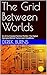 The Grid Between Worlds: An...