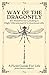 Way of the Dragonfly by Jonathan    Carroll
