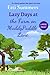 Lazy Days at the Farm on Muddypuddle Lane: An utterly perfect feelgood romance