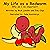 My Life as a Redworm: Why A...