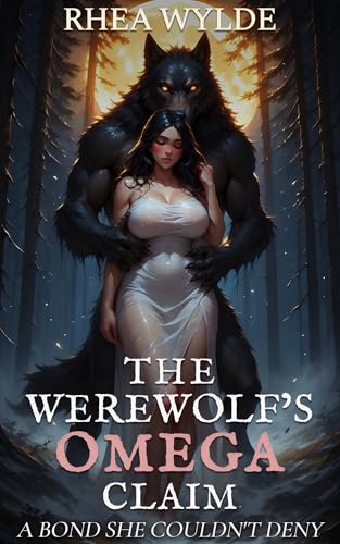 The Werewolf’s Omega Claim: A Bond She Couldn't Deny (Hucows of the Moonbound Pack #4)