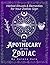 The Apothecary of the Zodia...