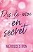 Dis-le-moi en secret (Dis-le-moi, #2)