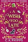 A Wish Too Late