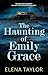 The Haunting of Emily Grace