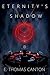 Eternity's Shadow